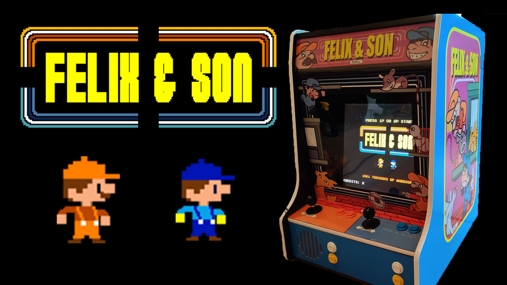 Felix And Son Arcade Game Sergio Stuff